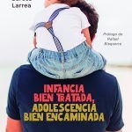 Padresformados.es archivo: Infancia bien tratada adolescencia bien encaminada POR RGB 1